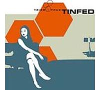 Tinfed - Tried + True
