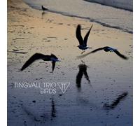 Tingvall Trio – Birds – 180 g Black Vinyl – Edel