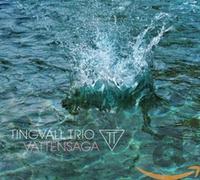 Tingvall Trio - Vattensaga