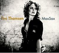 Tini Thomsen - Maxsax