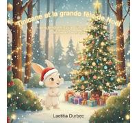 Tinicane et la Grande Fête de Noël: Une tendre histoire d'impatience, de joie et de magie