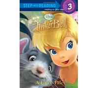 Tinker Bell a Fairy Tale (Step Into Reading. Step 3)