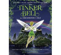 Tinker Bell: An Enchanters Tale (The Enchanters)
