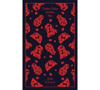 Tinker Tailor Soldier Spy: (Penguin Clothbound Classics)