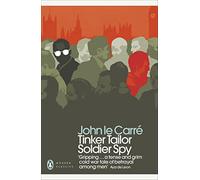 Tinker Tailor Soldier Spy: (Penguin Modern Classics)
