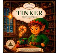 Tinker: the Toy Maker