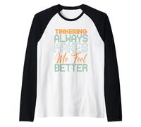 Tinkering Maker Mindset Quote for DIY Builders Engineers Raglan Baseball Tee