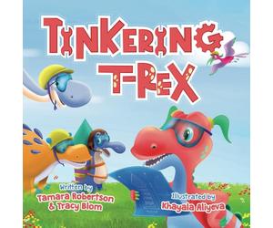 TINKERING T-REX: Builds a Rocket