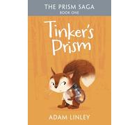 Tinker's Prism: The Prism Saga Book One