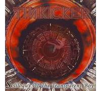TINKICKER - Soliloquy Of The Transparent Boy