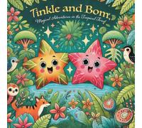 Tinkle and Bom: Magical Adventures in the Tropical Forest: Educational and Fun Jungle Coloring Book (Tinkle and Bom Adventure)
