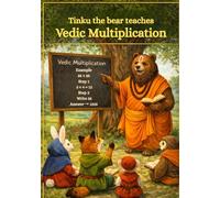 Tinku the Bear teaches The Vedic Multiplication