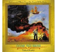 Tinkunakama: Instrumental Music From the Heart of the Andes Vol. 2 by Ch'uwa Yacu Bolivia