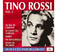 Tino Rossi - 21 Succes Inoubliables Vol 3