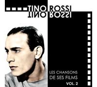 Tino Rossi - Les Chansons De Ses Films /Vol.2