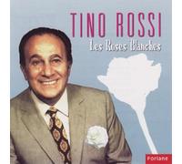Tino Rossi - Les Roses Blanches