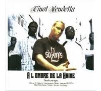 Tinot Vendetta - A l Ombre de la Haine