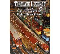 Tinplate Legends in Action 5: Modern Standard Gauge