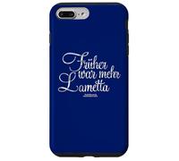 Tinsel design with saying "Früher war mehr tinsel" Case for iPhone 7 Plus/8 Plus