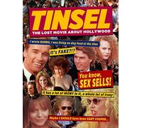 Tinsel: The Lost Movie About Hollywood