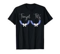 Tinsel Tits Funny Christmas Party Women's Tinsel Tits T-Shirt