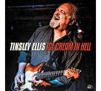 Tinsley Ellis – Ice Cream In Hell – Alligator