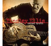 Tinsley Ellis - Naked Truth