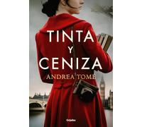 Tinta Y Ceniza / Ink and Ashes (Novela histórica)