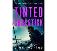 Tinted Chapstick : A Legal Crime Thriller with a Slow-Burn Romance