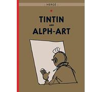 Tintin and Alph-Art (The Adventures of Tintin), HergA 9781405214483 New.+
