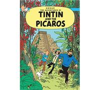 Tintin and the Picaros: (The Adventures of Tintin)