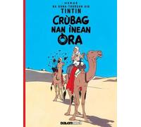 Tintin: Crùbag Nan Ìnean Òra (Gaelic)