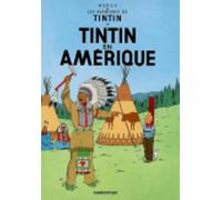 Tintin en Amerique (Les Aventures De Tintin)