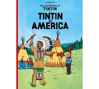 Tintin in America (The Adventures of Tintin) by HergÃ© | Paperback | 2012