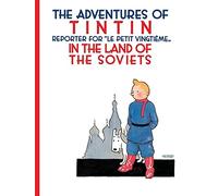 Tintin in the Land of the Soviets: (The Adventures of Tintin)