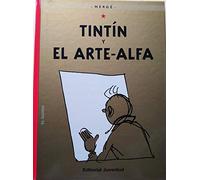 Tintín y el Arte-Alfa (cartoné) (LAS AVENTURAS DE TINTIN CARTONE)