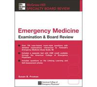 Tintinalli's Emergency Medicine Examination & Board Review (Mcgraw-hill Specialty Board Review)
