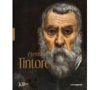 Tintoret. Catalogue officiel de l'exposition