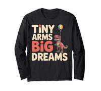 Tiny Arms Big Dreams Balloon Dino Inspirational Long Sleeve T-Shirt