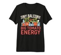 Tiny Balcony Big Tomato Energy Urban Gardener Humor Premium T-Shirt
