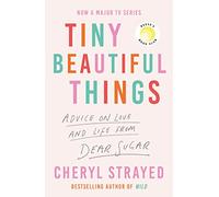Tiny Beautiful Things: A Reese Witherspoon Book Club Pick soon to be a major series on Disney+ (Main)