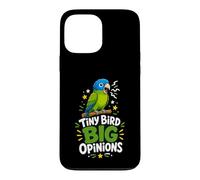 Tiny Bird Big Opinions Parrot Case for iPhone 13 Pro Max