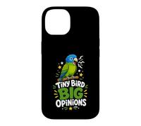 Tiny Bird Big Opinions Parrot Case for iPhone 14