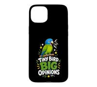 Tiny Bird Big Opinions Parrot Case for iPhone 15 Plus