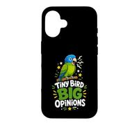 Tiny Bird Big Opinions Parrot Case for iPhone 16