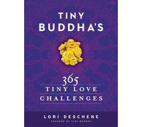 Tiny Buddha's 365 Tiny Love Challenges