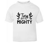 Tiny but Mighty [BBY4] Short Sleeve Cotton Toddler t Shirt, 1-2 Years, White