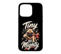 Tiny But Mighty Cute Pug Case for iPhone 15 Pro Max