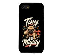 Tiny But Mighty Cute Pug Case for iPhone SE (2020) / 7/8