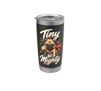 Tiny But Mighty Cute Pug Stainless Steel Insulated Tumbler